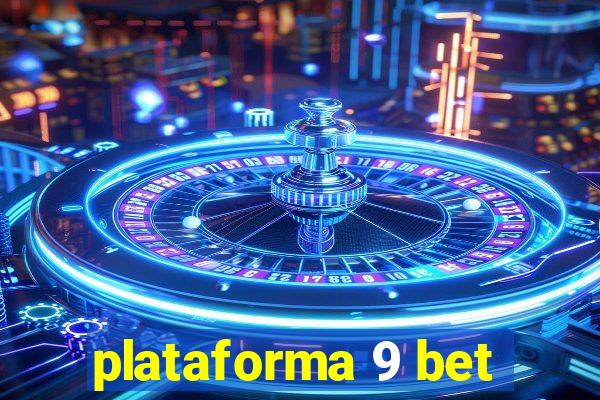 plataforma 9 bet